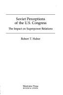 Cover for Soviet perceptions of the U.S. Congress