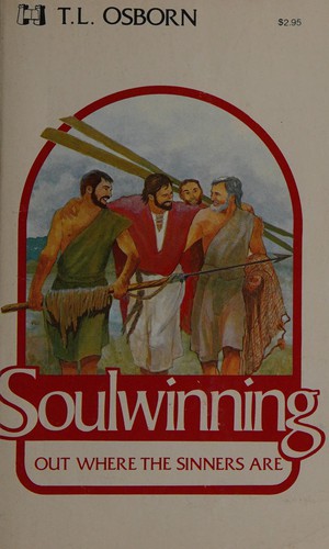 Cover for SOUL WINNING OUT WHERE THE SINNERS ARE