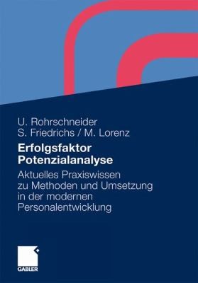 Cover for Erfolgsfaktor Potenzialanalyse Aktuelles Praxiswissen Zu Methoden Und Umsetzung In Der Modernen Personalentwicklung
