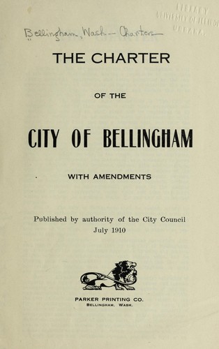 Cover for The charter of the city of Bellingham with amendments
