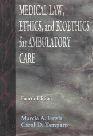 Cover for Medical law, ethics, and bioethics for ambulatory care