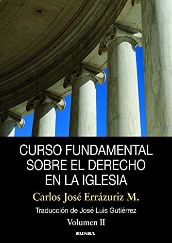 Cover for Curso Fundamental sobre el Derecho en la Iglesia