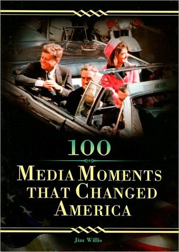 Cover for 100 media moments that changed America
