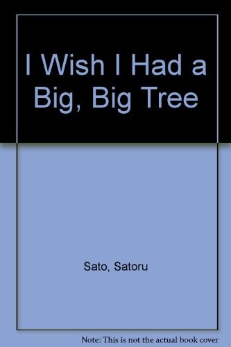 Cover for I wish I had a big, big tree