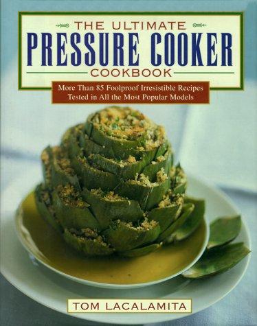Cover for The ultimate pressure cooker cookbook