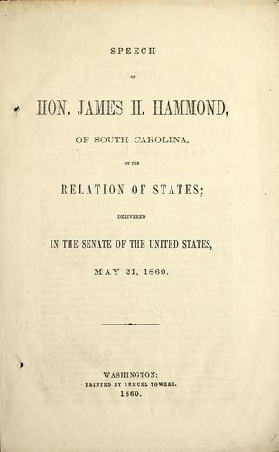 Cover for Speech of Hon. James H. Hammond, of South Carolina, on the relation of states