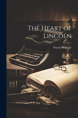 Cover for Heart of Lincoln