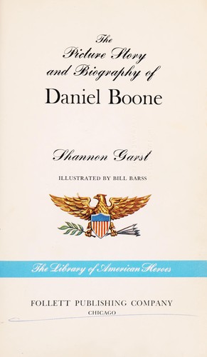 Cover for The picture story and biography of Daniel Boone