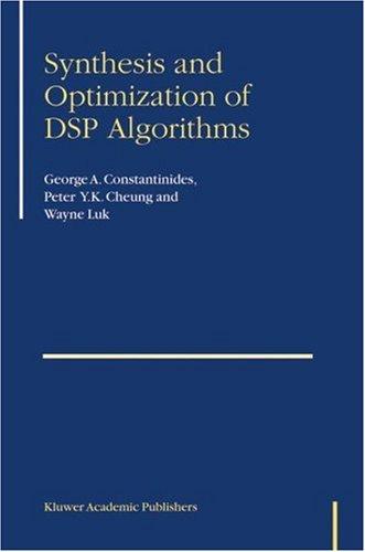 Cover for Synthesis and Optimization of DSP Algorithms (Fundamental Theories of Physics)