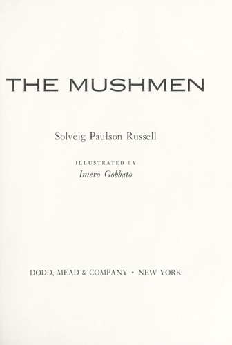 Cover for The mushmen.