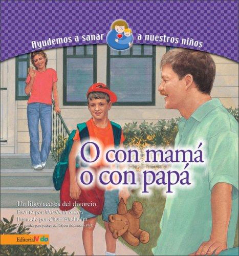 Cover for O con mamá, o con papá