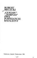 Cover for "Gustaw," "Harnaś"--dwa powstańcze bataliony