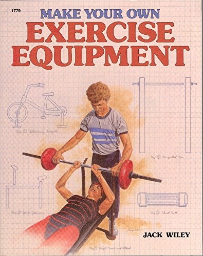 Cover for Make your own exercise equipment