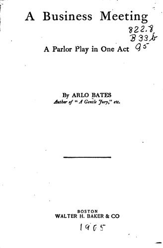 Cover for A Business Meeting: A Parlor Play in One Act