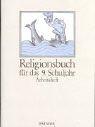 Cover for Religionsbuch für das 9. Schuljahr. Arbeitsheft.