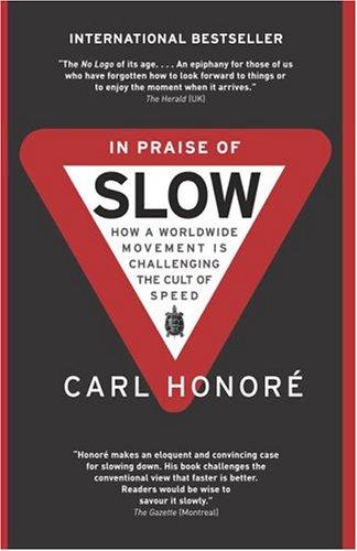 Cover for In Praise of Slow