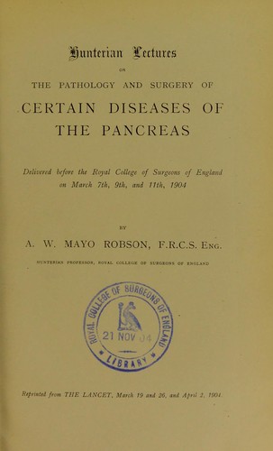 Cover for Hunterian lectures on the pathology and surgery of certain diseases of the pancreas