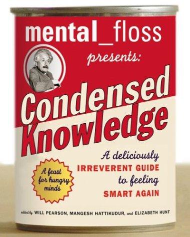 Cover for Mental Floss Presents Condensed Knowledge
