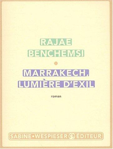 Cover for Marrakech lumiere d'exil