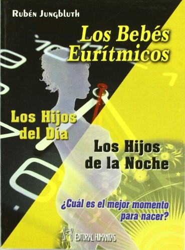Cover for Los Bebes Euritmicos, Los hijos del día, Los hijos de la noche