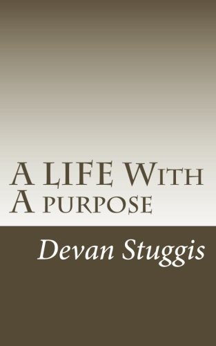 Cover for A LIFE With A purpose