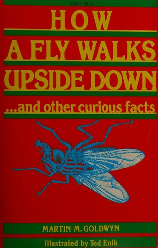 Cover for How a fly walks upside down--