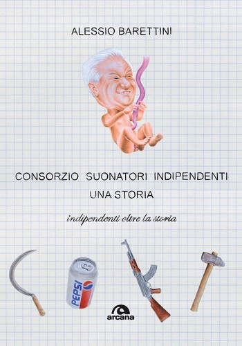 Cover for Consorzio Suonatori Indipendenti. Una storia