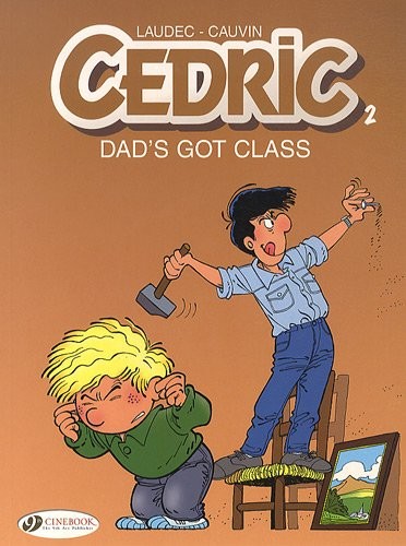 Cover for Dad's Got Class