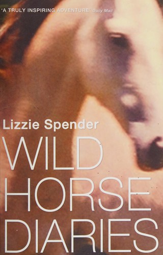 Cover for Wild horse diaries