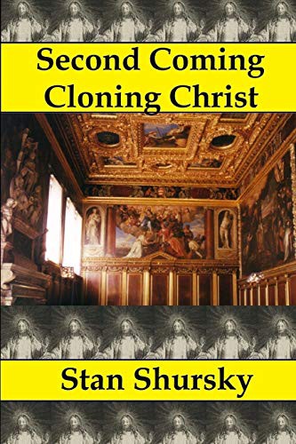 Cover for Second Coming Cloning Christ