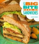 Cover for The Big Bite Book of Sandwiches (The Big Bite Book Series)