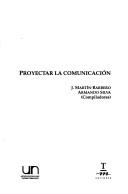 Cover for Proyectar la Comunicacion