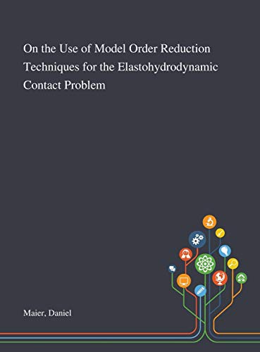 Cover for On the Use of Model Order Reduction Techniques for the Elastohydrodynamic Contact Problem