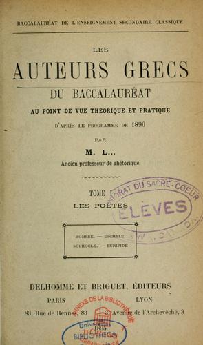 Cover for Les Auteurs grecs du baccalauréat au point du vue théorique et pratique