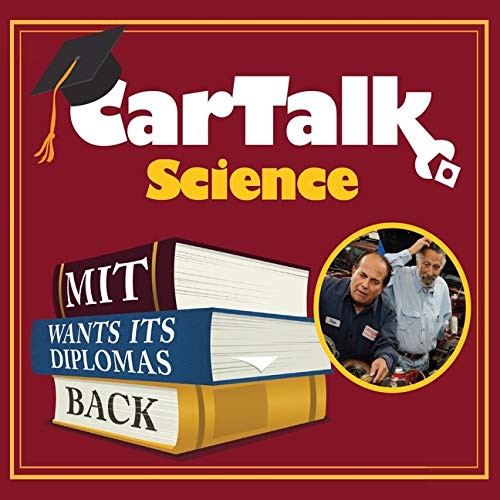 Cover for Car Talk Science : Mit Wants Its Diplomas Back Lib/E