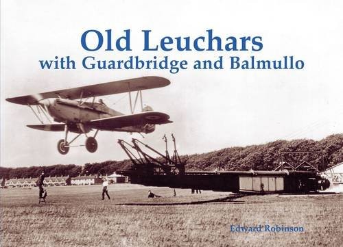 Cover for Old Leuchars with Guardbridge and Balmullo