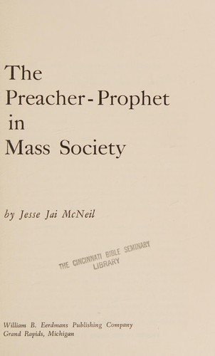 Cover for The preacher-prophet in mass society.