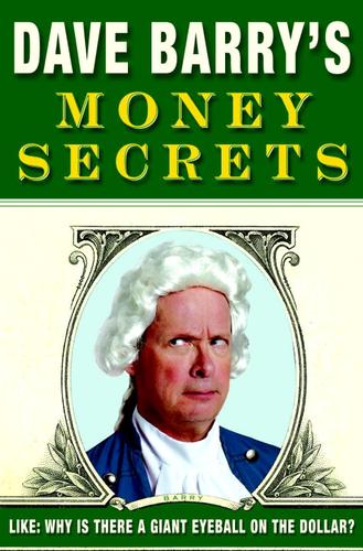 Cover for Dave Barry's Money Secrets