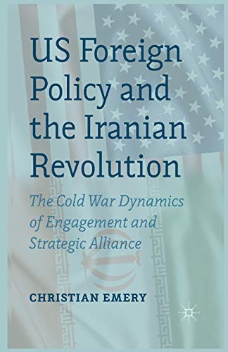 Cover for US Foreign Policy and the Iranian Revolution