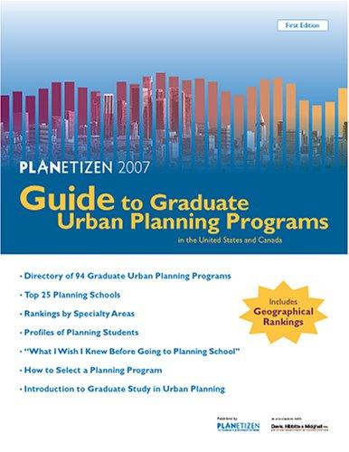 Cover for Planetizen 2007 Guide to Graduate Urban Planning Programs (Urban Planning Schools)
