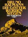 Cover for Die Götter werden siegen. Das verborgene Tibet.