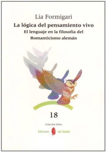 Cover for La lógica del pensamiento vivo