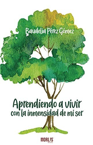 Cover for Aprendiendo a Vivir con la Inmensidad de Mi Ser