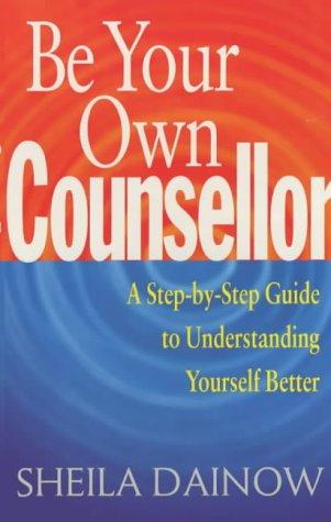 Cover for Be Your Own Counsellor