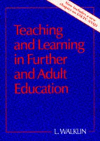 Cover for Teaching and Learning in Further and Adult Education (St(p) Handbooks for Further Education)