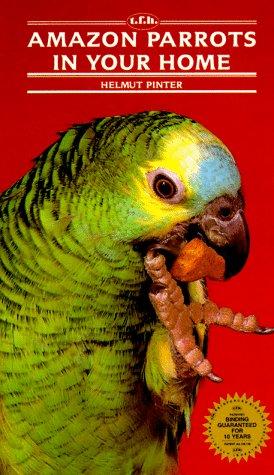 Cover for Amazon Parrots in Your Home