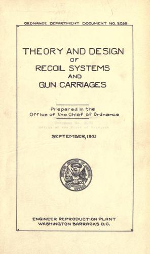 Cover for Theory and design of recoil systems and gun carriages