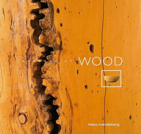 Cover for Essence of Wood (Essence of ... Series)