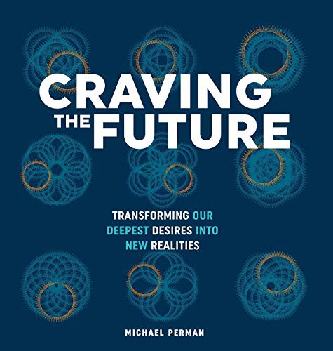 Cover for CRAVING THE FUTURE