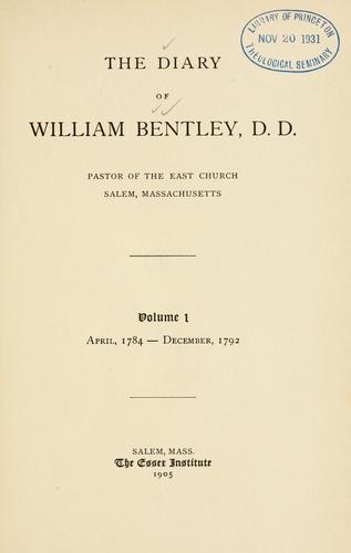 Cover for diary of William Bentley, D. D.,Pastor of the East Church, Salem, Massachusetts.